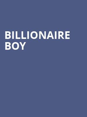 Billionaire Boy  at Garrick Theatre